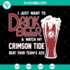 Crimson Tide Alabama football fan SVG with humorous quote, ideal for beer-sipping game days. Perfect for passionate Alabama fans.