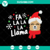 Christmas llama SVG with "Fa La La Llama" funny kids holiday cut file design, perfect for crafts and decorations.