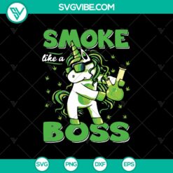 Unicorn Smoke Like A Boss SVG - Hippie pot smoking cannabis stoner design, trendy weed image download.