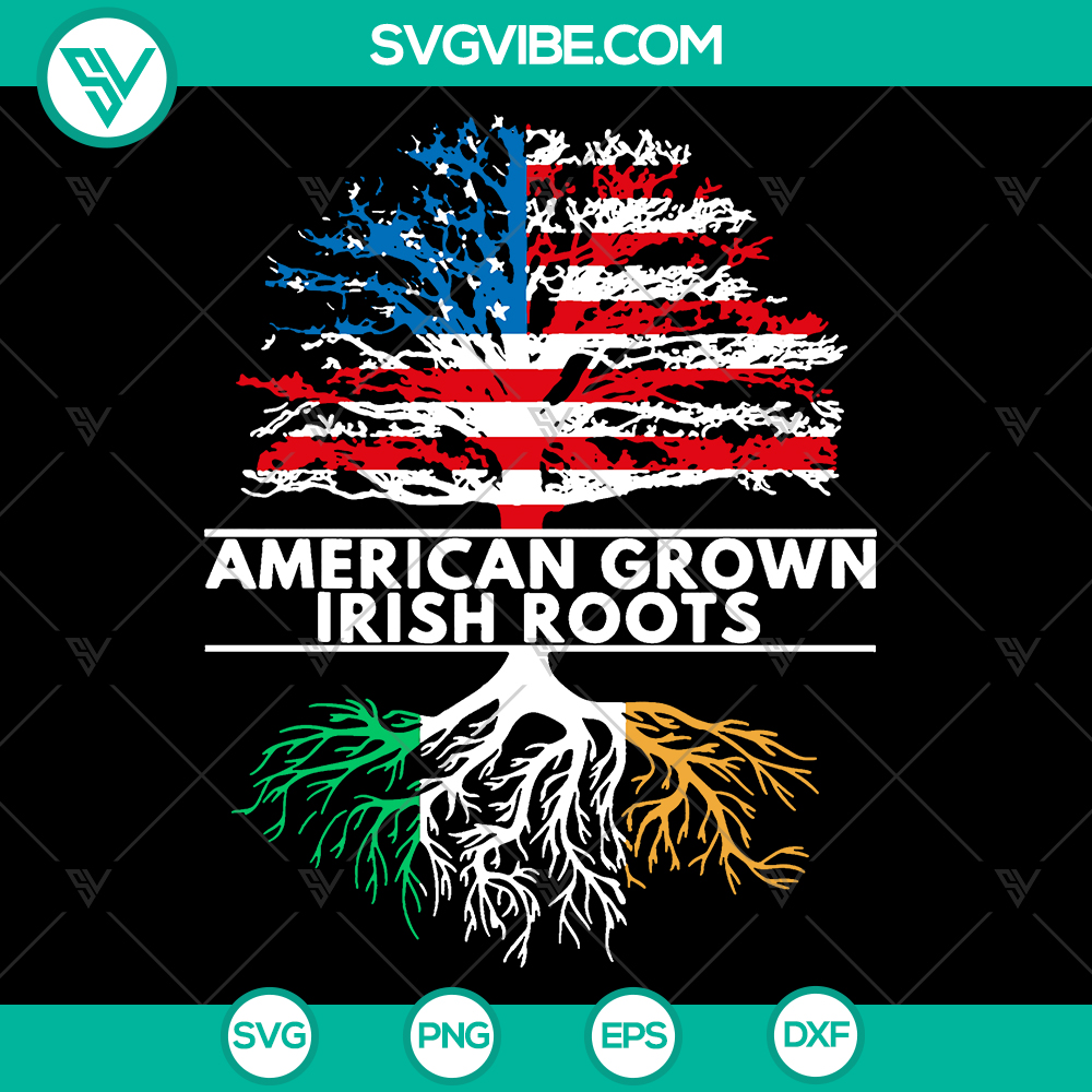 mockup-406553131.jpg American grown Irish roots SVG with Irish American flag and St. Patrick's Day theme. Instant download for digital use.