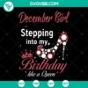 December Queen Birthday SVG design for instant download, ideal for party, gift, anniversary celebrations.