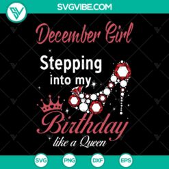 December Queen Birthday SVG design for instant download, ideal for party, gift, anniversary celebrations.