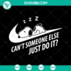 Snoopy Nike SVG cut files design for instant download with "Can't Someone Else Just Do It" quote. Ideal for apparel, crafts, and more.