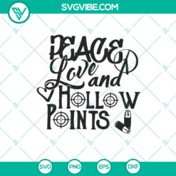 America Love Peace and Hollow Points SVG design with patriotic 2nd Amendment theme, ideal for instant download.