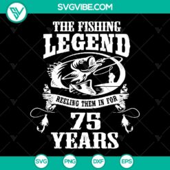 SVG bundle with 75-year fishing designs for Silhouette and Cricut, perfect for instant download for crafting projects.