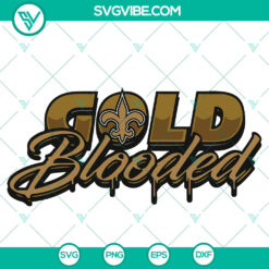Gold Blooded New Orleans Saints SVG featuring the iconic Saints NFL logo celebrating Super Bowl victory. Instant Download for fans.