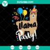 Llama party SVG ideal for birthdays, kids, and women - instant download clipart.