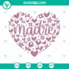 Madre Floral Heart SVG Design perfect for Mother's Day and Mom's Birthday celebration, Instant Download option available.