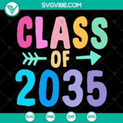 Class of 2035 SVG and PNG Graduation Cut Files - Instant Download