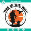 Mandalorian Baby Yoda SVG, Star Wars digital download, trending design.