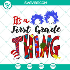 First Grade Teacher SVG Bundle featuring Dr. Seuss Cat in the Hat design for shirts & gifts ideal for classroom use.