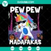 Unicorn Pew Pew Madafakas Funny Halloween SVG - Instant Download, humorous unicorn design for Halloween, perfect for crafts and projects.