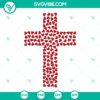 Christian Cross SVG featuring a Cross of Hearts design, perfect for a Love Jesus Valentine Shirt. Religious and romantic themed graphic.