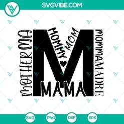 Mother's Day SVG Bundle with cute mom sayings like Madre, Momma, Mama - Instant Download cut files ideal for crafts and gifts.