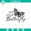 Social Butterfly vs Anti Social Butterfly SVG design for social distancing shirt, instant download.