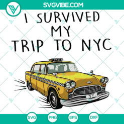 Spider Man SVG design with "I Survived My Trip To NYC" quote, ideal for instant download. Perfect for Spider-Man fans.