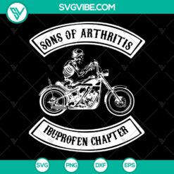 Son of Arthritis Ibuprofen Chapter digital cut files for bikers. SVG, DXF, PNG, EPS formats for crafts.