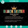 Black girl sister SVG with "Black Sister" gift design for instant download - perfect for gifting.