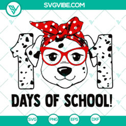 101 Days of School Dalmatian SVG with a funny dog design perfect for Cricut projects. Instant download PNG file.