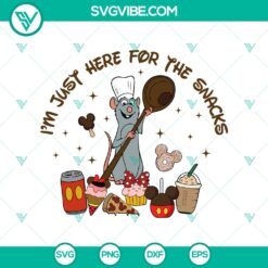 Remy Ratatouille SVG design with "I'm Just Here for the Snacks" text, available in DXF, EPS, and PNG formats for download.