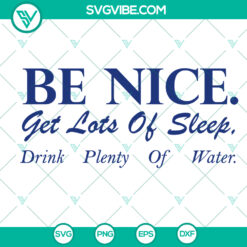 Brother Sister SVG design with "Be Nice, Sleep Well, Stay Hydrated" message, instant download for crafts and projects.