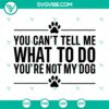 Dog Mom funny quote SVG cut file for Cricut with instant download, ideal for crafting projects.
