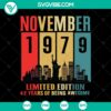1979 Limited Edition Vintage Classic Retro SVG design for Cricut & Sublimation Print - Funny and nostalgic digital file.