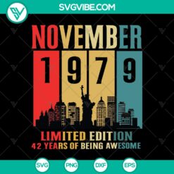 Funny 1979 Limited Edition Vintage Classic Retro SVG - Cutfile for Cricut &amp; Sublimation Print