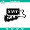 Navy mom dog tags SVG clipart design for Cricut, 175 cut files - instant download.