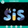 Brother Sister SVG Bluey SIS design - Fun Family Instant Download for crafting projects and decoration.