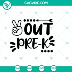 Peace Out Pre K SVG | Last Day of Pre K Graduation Design | Cricut Cut File &amp; PNG Download | Instant Download