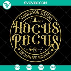 Sanderson Sisters SVG design featuring Hocus Pocus Halloween badge cut files for crafts and decor.