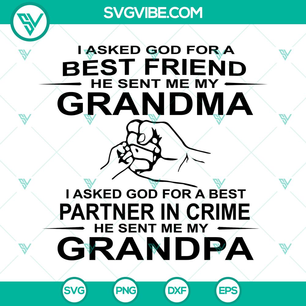 I Asked God For A Best Friend he Sent Me My Grandma SVG – Instant Download "I Asked God For A Best Friend he Sent Me My Grandma SVG, digital design download for crafting projects"