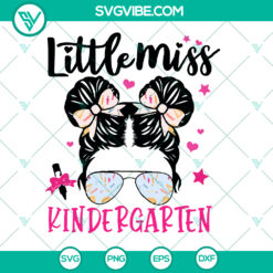 Little Miss Kindergarten Messy Bun Back To School SVG Unisex T-Shirt Cut File