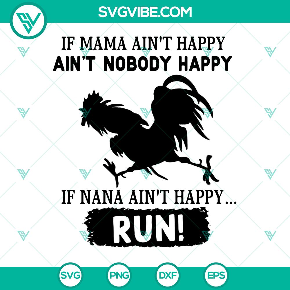 mockup-957677421.jpg Funny Chicken SVG design with text "If Mama Ain't Happy Ain't Nobody Happy If Nana Ain't Happy Run" - Instant Download for digital crafting.