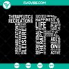 Therapeutic Recreation Recreational Therapist SVG Cut Files - Instant Download for crafting projects and leisure activities.