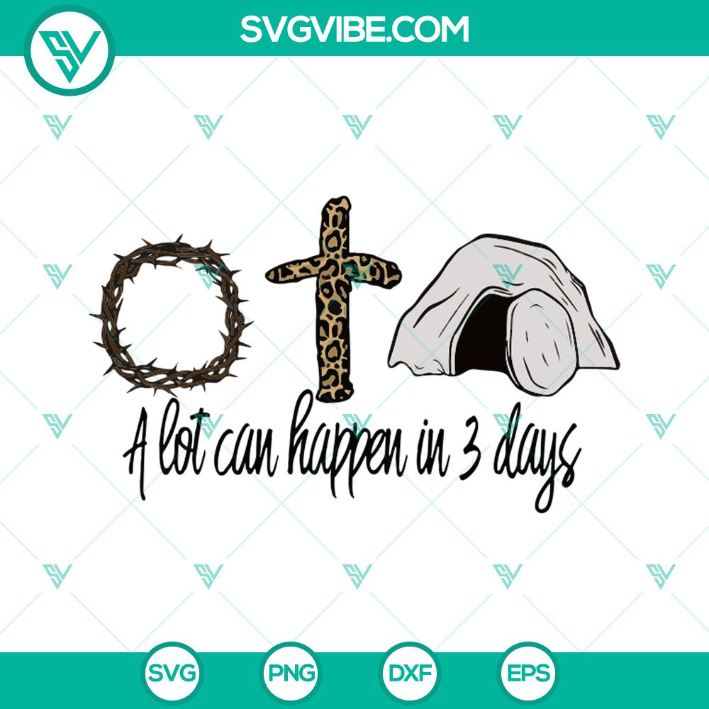 mockup-96896418.jpg Easter SVG digital download of "A Lot Can Happen In 3 Days" design for Jesus Easter gift.