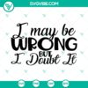 Funny Mom Quote SVG perfect for Mom's gift, Cricut design, Mama Saying Clipart with humorous quote for Mother's Day crafting project.