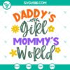 Daddy's Girl Mommy's World SVG Bundle design with newborn baby girl cut files for crafting projects.