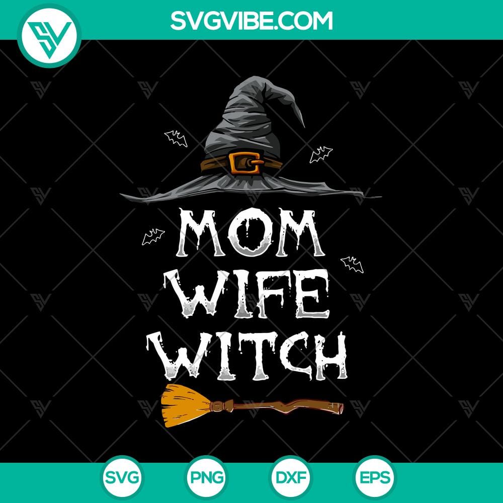 mom-wife-witch-svg-halloween-svg-scary-svg-horror-svg.jpg Mom Wife Witch Halloween design, featuring spooky horror elements in this SVG for Halloween.