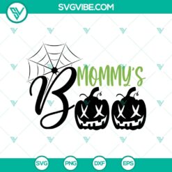 Mommy's Boo Halloween SVG with scary design for Oct 31.