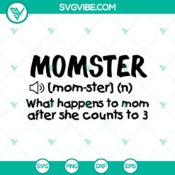 Momster What Happens Halloween SVG with Scary Oct 31 design, perfect for spooky crafts and décor.