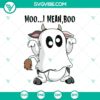 Spooky Halloween SVG design with text "Moo...I Mean Boo" and "Boo Boo", perfect for scary Halloween projects.