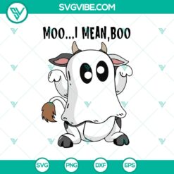 Spooky Halloween SVG design with text "Moo...I Mean Boo" and "Boo Boo", perfect for scary Halloween projects.