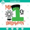"My 1st Halloween and Frenkiestein SVG designs for Halloween celebration, cute and spooky Halloween SVG."