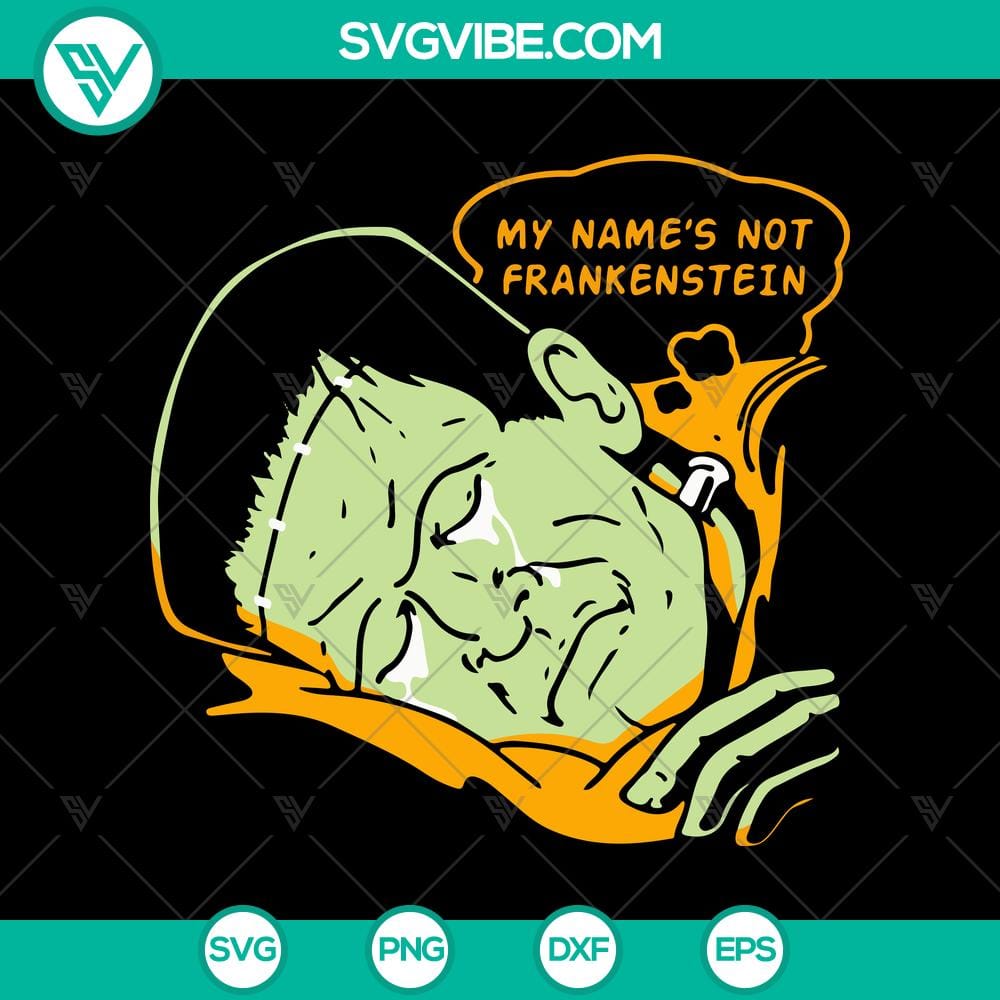 my-name8217s-not-frankenstein-svg-frankenstein-horror-svg-halloween-svg.jpg "My Name's Not Frankenstein SVG with Frankenstein Horror Theme Perfect for Halloween Crafts and Designs"