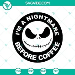 Spooky Nightmare Before Coffee Halloween SVG for horror fans and Halloween lovers.