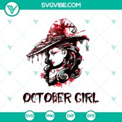 October Girl SVG, Cancer Girl SVG, Halloween Witch design for digital download. Ideal for Halloween crafts and projects.