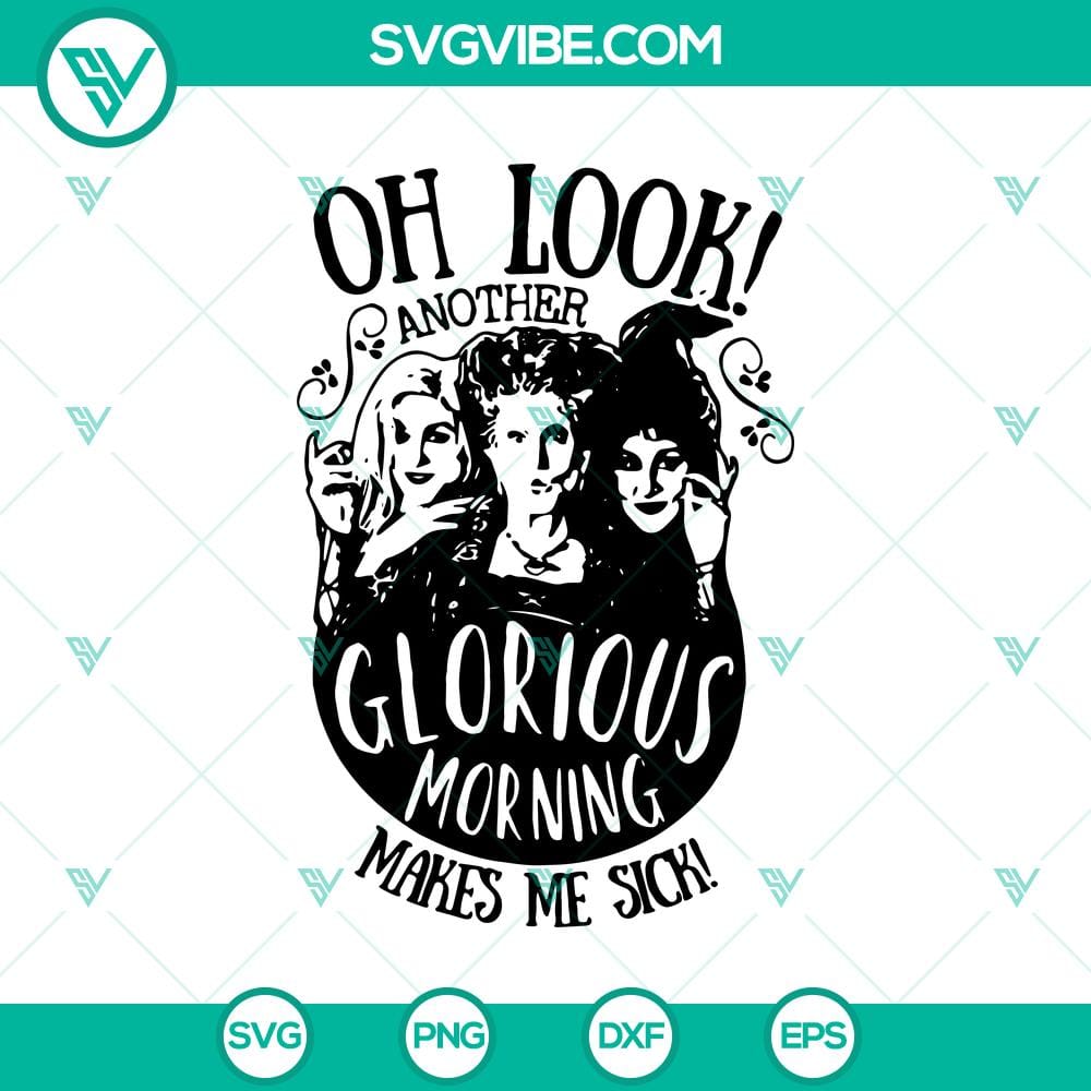 oh-look-another-glorious-morning-makes-me-sick-svg-halloween-svg-scary-svg-hocus-pocus-svg.jpg Oh Look Another Glorious Morning Makes Me Sick SVG design with Halloween, Scary, and Hocus Pocus elements for spooky crafting projects.