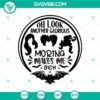 Hocus Pocus Sanderson Sisters Halloween SVG with text "Oh Look Another Glorious Morning Makes Me Sick" for digital crafting projects.